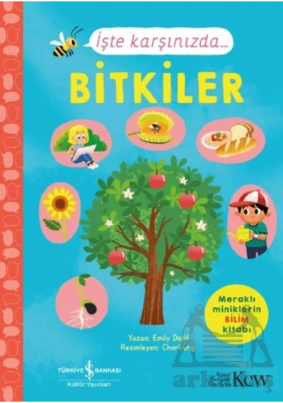 İşte Karşınızda...bitkiler İş Bankası Kültür Yayınları