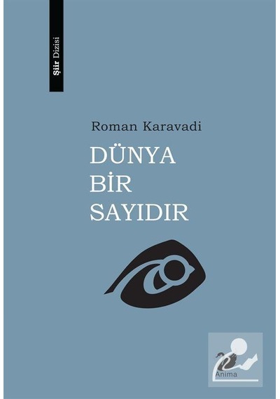 Dünya Bir Sayıdır - Roman Karavadi - Anima