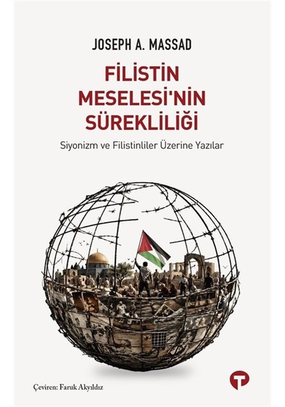 Filistin Meselesi'nin Sürekliliği / Joseph A. Massad