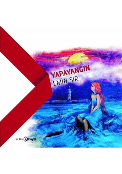 Yapayangın - Emin Şir 1.baskı Ve İmzalı İthaflı