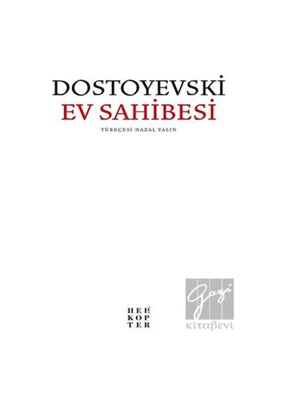 Ev Sahibesi - Fyodor Mihayloviç Dostoyevski - Helikopter