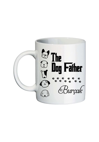 Köpek Sahibi Erkeklere The Dog Father Isimli Kupa Bardak