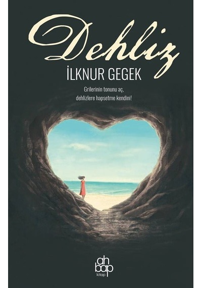 Dehliz - İlknur Gegek - Ahbap Kitap