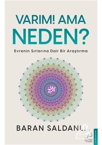 Varım! Ama Neden? - Baran Saldanlı - Destek Yayınları