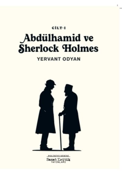 Abdülhamid Ve Sherlock Holmes Cilt-1