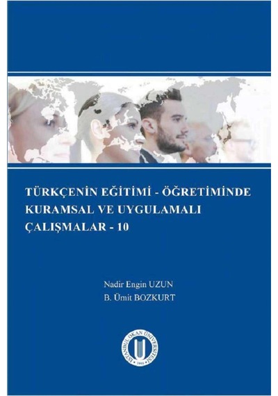 Türkçenin Eğitimi Öğretiminde Kuramsal Ve Uygulamalı Çalışmalar - 10