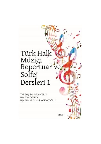 Türk Halk Müziği Repertuar Ve Solfej Dersleri 1 - M.S. Halim Genç