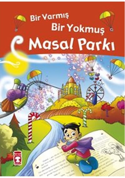 Bir Varmış Bir Yokmuş - Masal Parkı 9786050801033
