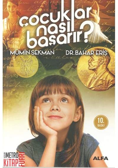 Çocuklar Nasıl Başarır? - Mümin Sekman -  Bahar Eriş - Alfa Yayıncılık