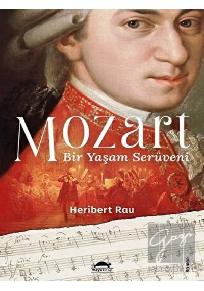 Mozart: Bir Yaşam Serüveni Maya Kitap - Maya Kitap