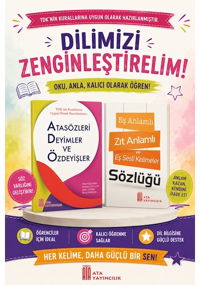 Ata Atasözleri, Deyimler Ve Özdeyişler - Eş Anlamlı, Zıt Anlamlı Ve Eş Sesli Kelimeler Sözlüğü