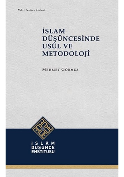 İslam Düşüncesinde Usül Ve Metodoloji - Mydr-811597