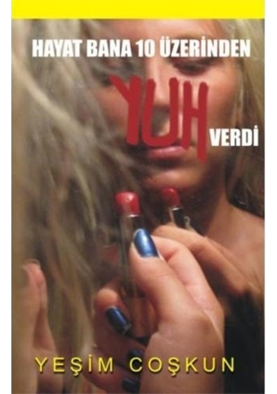 Hayat Bana 10 Üzerinden Yuh Verdi - Yeşim Coşkun - Goa