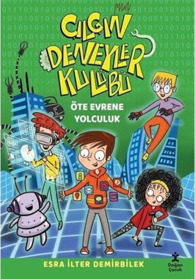 Çılgın Deneyler Kulübü 4 - Öte Evrene Yolculuk