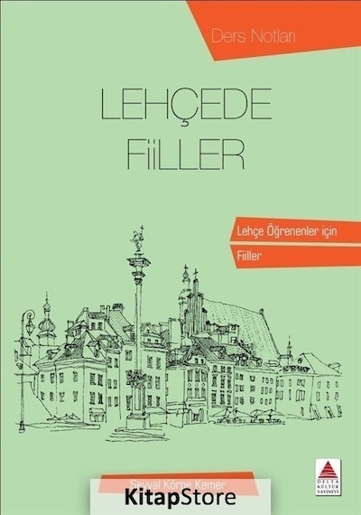 Lehçede Fiiller  - Seyyal Körpe Kemer  - Delta Kültür Yayınevi