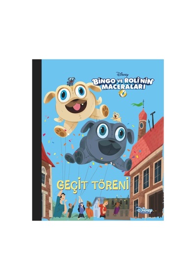 Disney Öykü Sandığım Bingo Ve Roli'nin Maceraları Geçit Töreni