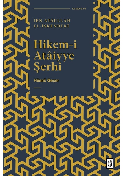 Hikem-i Ataiyye Şerhi - Hüsnü Geçer - Ketebe