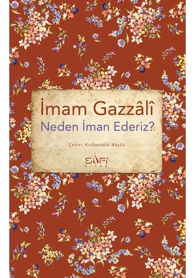 Neden İman Ederiz / İmam Gazali