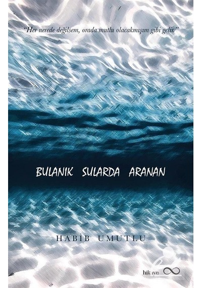 Bulanık Sularda Aranan - Habib Umutlu - Bengisu Yayınları