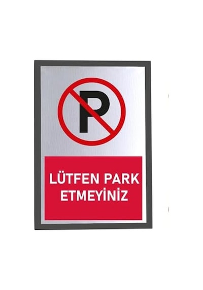 Usin Metal Gümüş 14x20 Cm Yapışkanlı Kırmızı Lütfen Park Etmeyiniz Uyarı İkaz Tabelası Levhası