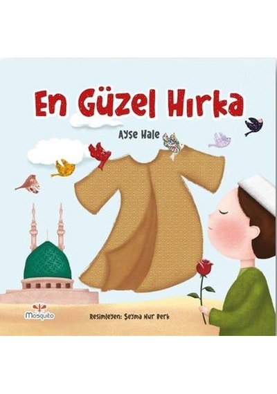 En Güzel Hırka - Ayşe Hale - Mosquito Yayınları