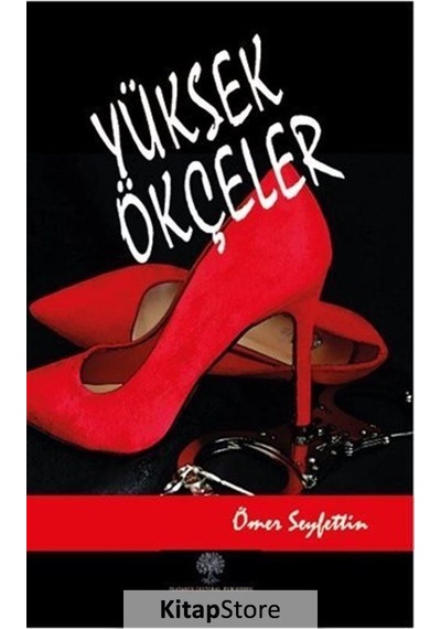 Kitapstore Yüksek Ökçeler / Ömer  Seyfettin