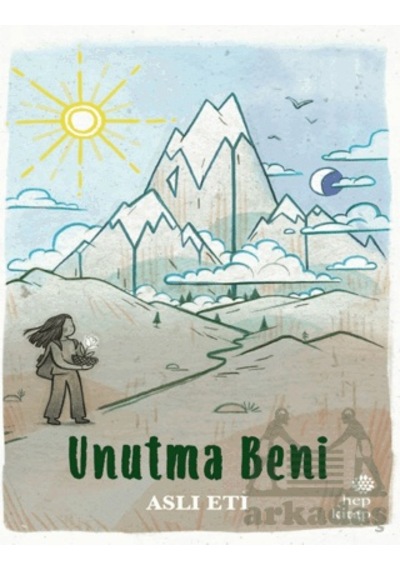 Unutma Beni Hep Kitap Ciltli