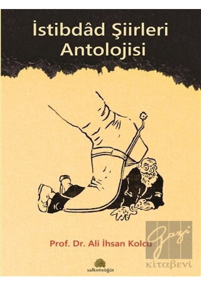 Salkımsöğüt Yayınları - İstibdad Şiirleri Antolojisi