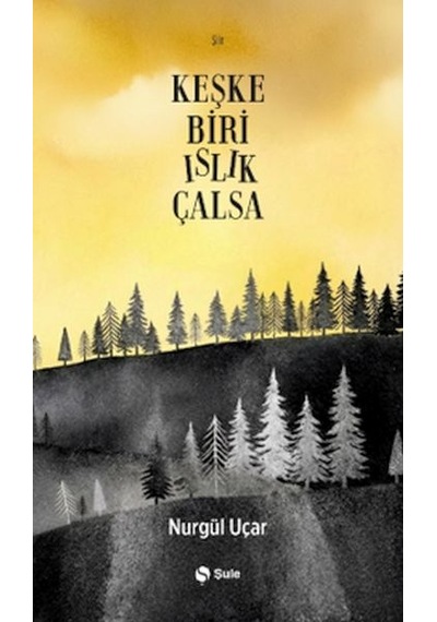Keşke Biri Islık Çalsa - Yqbx-900022