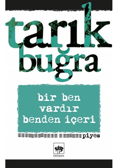 Bir Ben Vardır Benden  İçeri