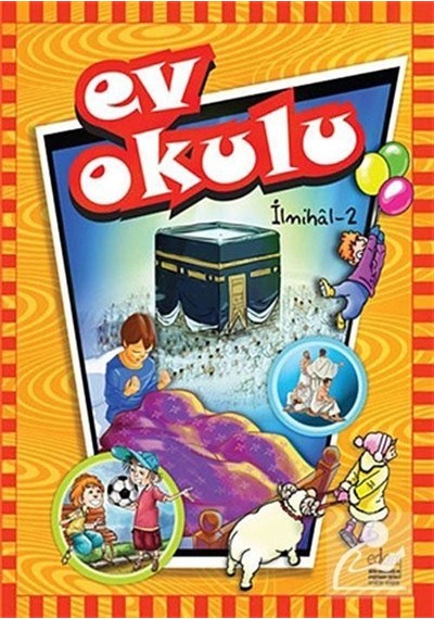 Ev Okulu - Ilmihal 2 / Alpaslan Durmuş