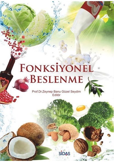 Fonksiyonel Beslenme / Prof. Dr. Zeynep Banu Güzel Seydim Fiyatları Ve ...