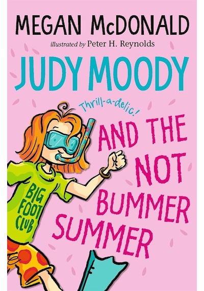 Judy Moody And The Not Bummer Summer - Judy Moody