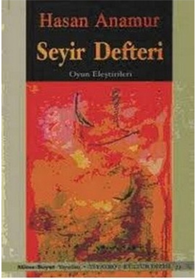 Seyir Defteri - - Hasan Anamur Kitabı