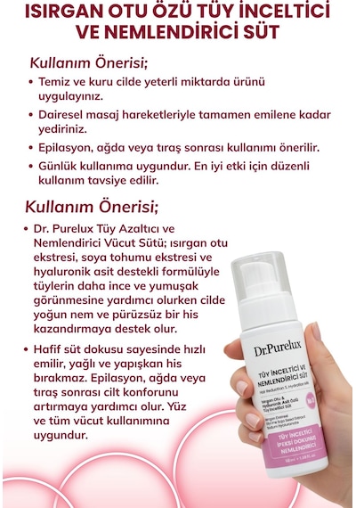 Tüy Azaltıcı, Tüy Inceltici Ve Nemlendirici Süt Isırgan Otu & Hyaluronik Asit Özlü 50ml
