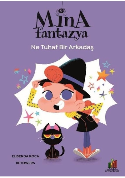 Mina Fantazya Ne Tuhaf Bir Arkadaş