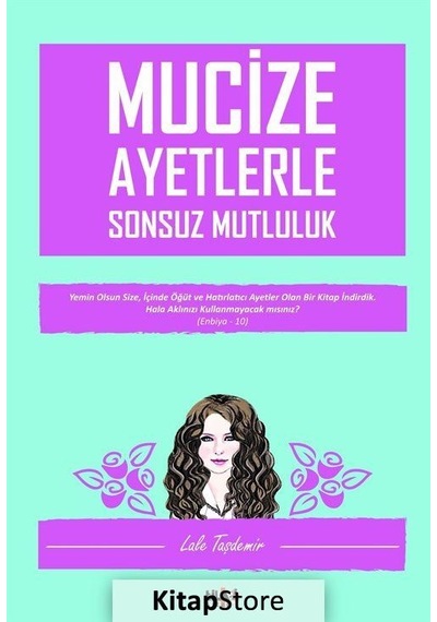Mucize Ayetlerle Sonsuz Mutluluk - Lale Taşdemir - Tilki Kitap