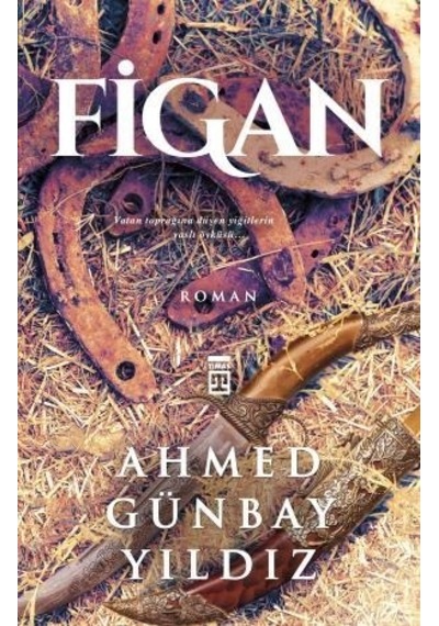 Figan - Ahmed Günbay Yıldız  - Timaş Yayınları