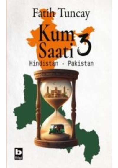 Kum Saati 3 - Hindistan - Pakistan