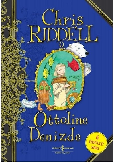 Ottoline Denizde - Chris Riddell - İş Bankası Kültür Yayınları