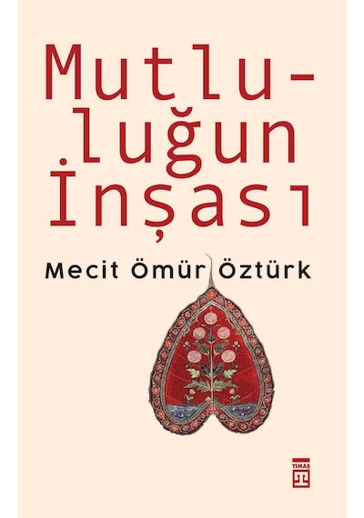 Mutluluğun İnşası