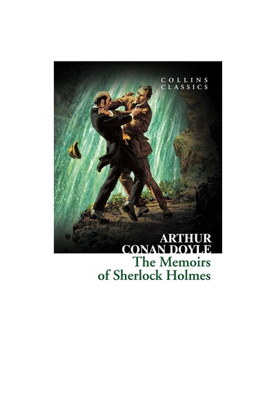 The Memoirs Of Sherlock Holmes (Collins Classics)