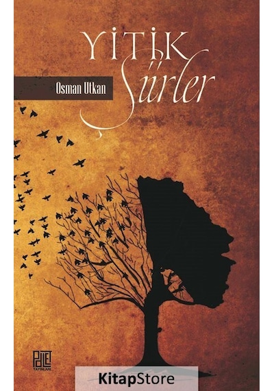 Yitik Şiirler - Osman Utkan - Palet Yayınları