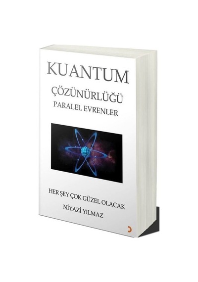 Kuantum Çözünürlüğü / Niyazi Yılmaz
