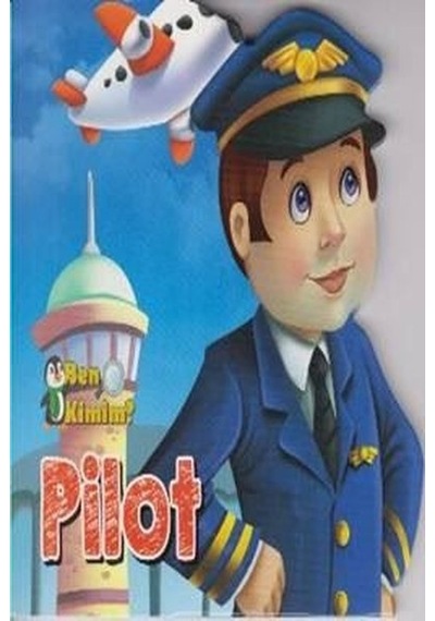 Ben Kimim-Pilot- Parıltı Yayınları