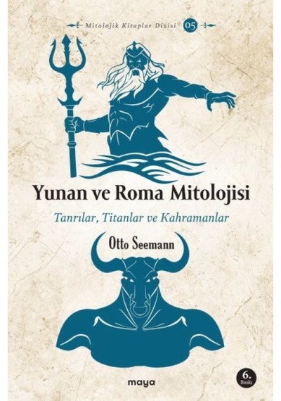 Yunan Ve Roma Mitolojisi - Tanrılar, Titanlar Ve Kahramanlar