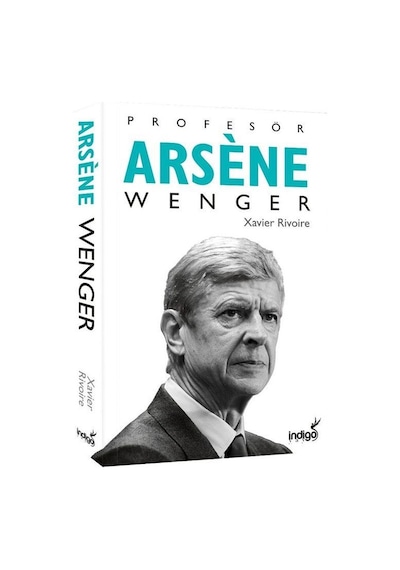 Profesör Arsene Wenger - Xavier Rivoire - İndigo Kitap