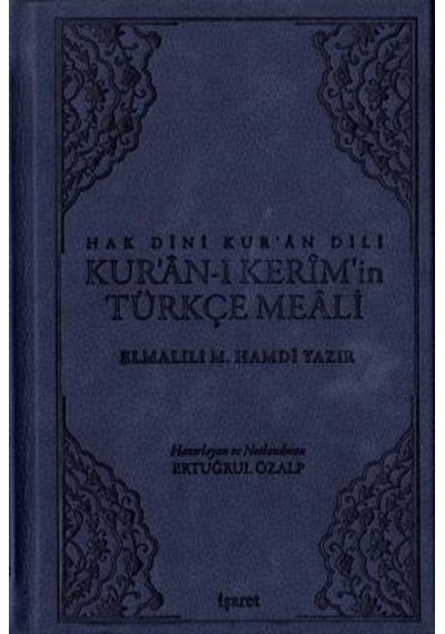 Hak Dini Kur'Ân Dili Kur'Ân'I Kerim'In Türkçe Meali Orta