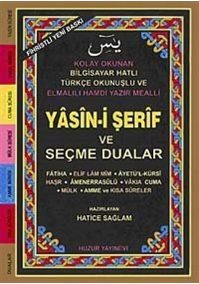 Hafız Boy Yasin-i Şerif (Kod: 004) Tebareke - Amme - Hatice Sağlam - Huzur Yayınevi