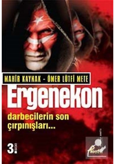 Ergenekon - Darbecilerin Son Çırpınışları - Mahir Kaynak -  Ömer Lütfi Mete - Profil Kitap